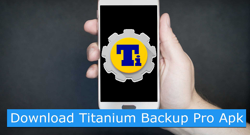Titanium Backup Pro APK Free for Android