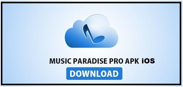 Download Music Paradise Pro for iOS/iPad