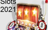 Slots 2021