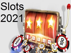 Slots 2021