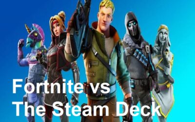 Fortnite vs The Steam Deck