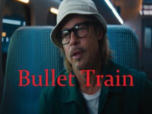 Bullet Train